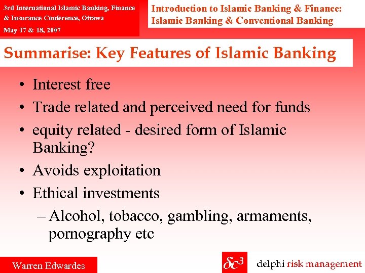 3 rd International Islamic Banking, Finance & Insurance Conference, Ottawa May 17 & 18,