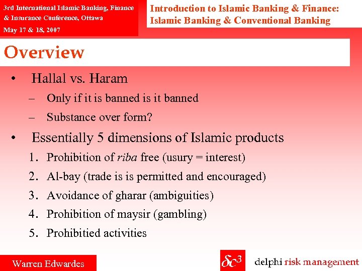 3 rd International Islamic Banking, Finance & Insurance Conference, Ottawa May 17 & 18,