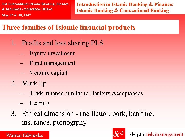 3 rd International Islamic Banking, Finance & Insurance Conference, Ottawa May 17 & 18,