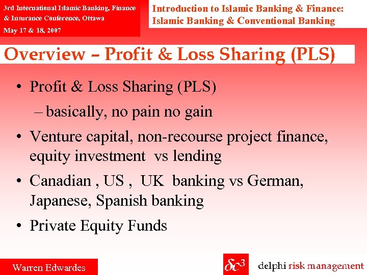 3 rd International Islamic Banking, Finance & Insurance Conference, Ottawa May 17 & 18,