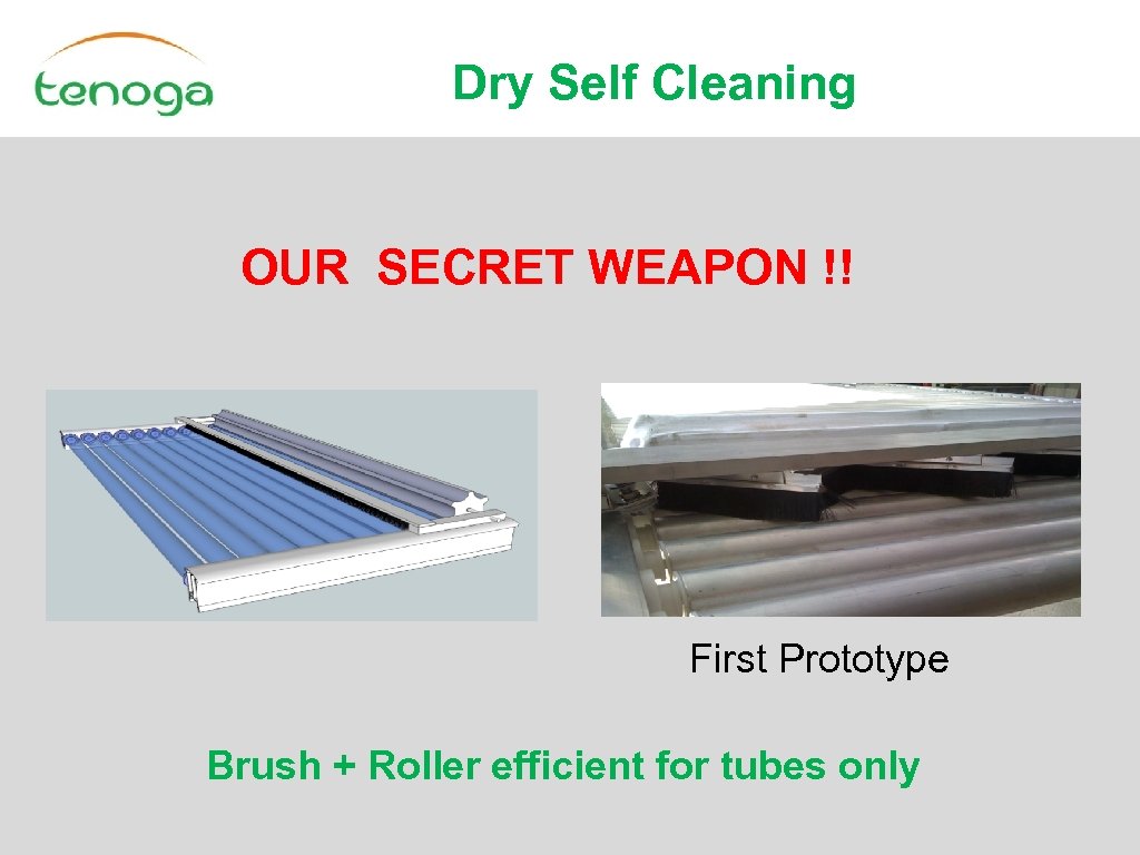 Dry Self Cleaning OUR SECRET WEAPON !! First Prototype Brush + Roller efficient for