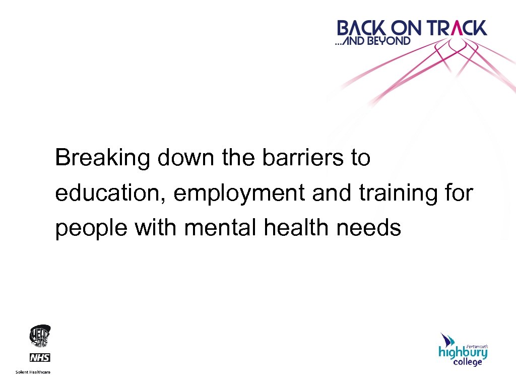 Breaking down the barriers to education, employment and training for people with mental health