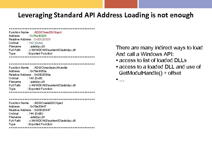 Leveraging Standard API Address Loading is not enough ========================= Function Name : ADSIClose. DSObject