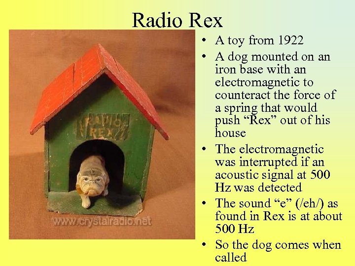 Radio Rex • A toy from 1922 • A dog mounted on an iron