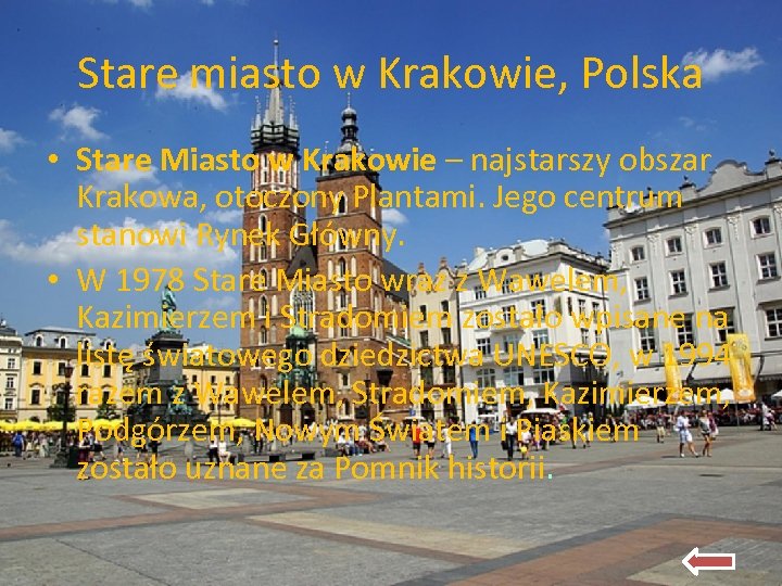 Stare miasto w Krakowie, Polska • Stare Miasto w Krakowie – najstarszy obszar Krakowa,