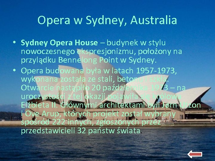 Opera w Sydney, Australia • Sydney Opera House – budynek w stylu nowoczesnego ekspresjonizmu,