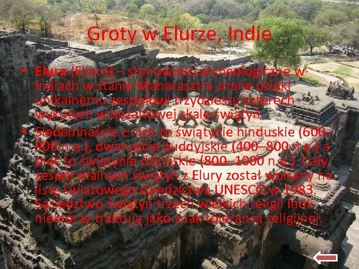 Groty w Elurze, Indie • Elura (Ellora) – stanowisko archeologiczne w Indiach w stanie