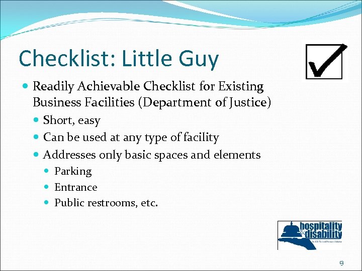 Checklist: Little Guy Readily Achievable Checklist for Existing Business Facilities (Department of Justice) Short,