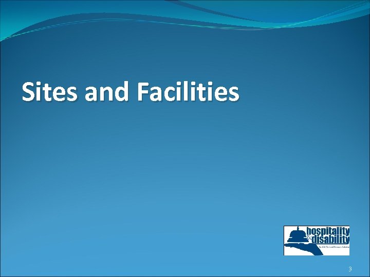 Sites and Facilities 3 