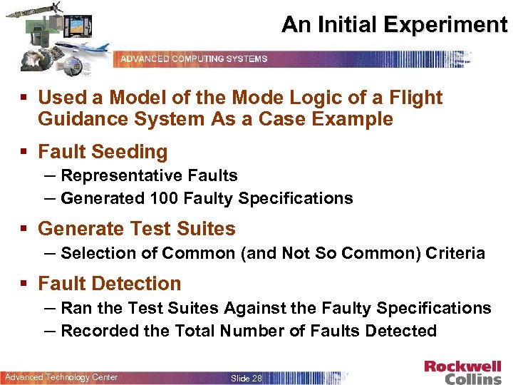 An Initial Experiment § Used a Model of the Mode Logic of a Flight