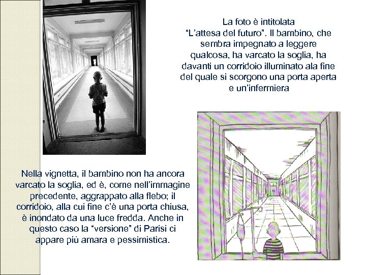 La foto è intitolata “L’attesa del futuro”. Il bambino, che sembra impegnato a leggere