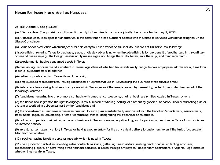 Nexus for Texas Franchise Tax Purposes 53 34 Tex. Admin. Code § 3. 586: