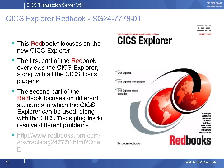 CICS Transaction Server V 5. 1 CICS Explorer Redbook - SG 24 -7778 -01