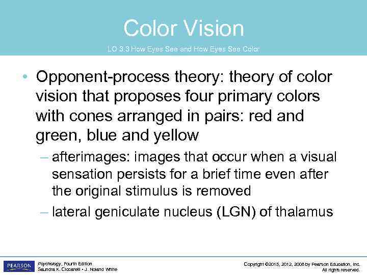 Color Vision LO 3. 3 How Eyes See and How Eyes See Color •
