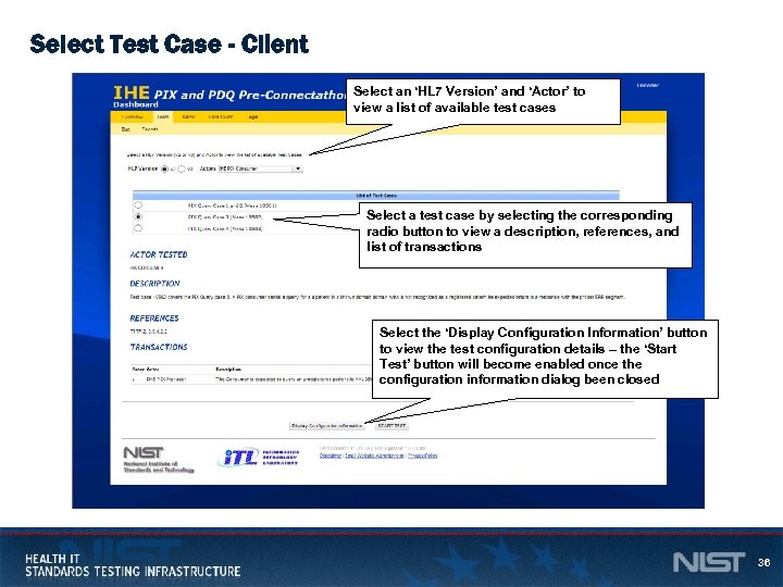 Select Test Case - Client Select an ‘HL 7 Version’ and ‘Actor’ to view