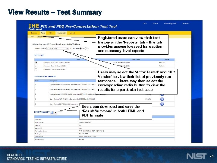 View Results – Test Summary Registered users can view their test history on the