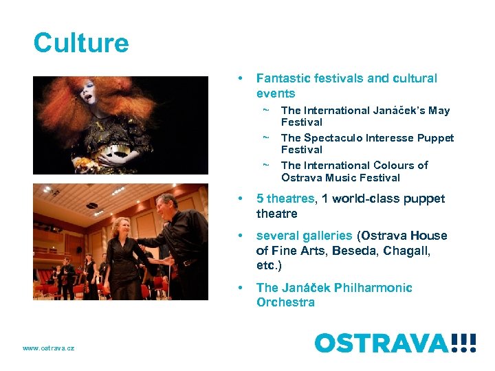 Culture • Fantastic festivals and cultural events ~ ~ ~ The International Janáček’s May