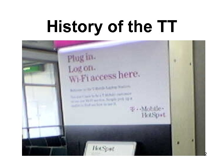 History of the TT 2 