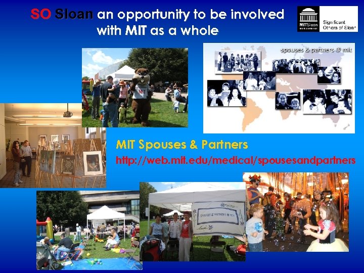 SO Sloan an opportunity to be involved with MIT as a whole MIT Spouses