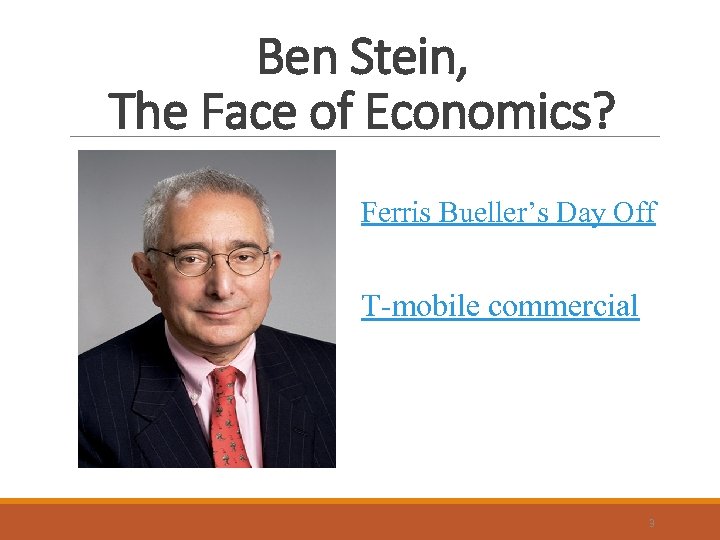 Ben Stein, The Face of Economics? Ferris Bueller’s Day Off T-mobile commercial 3 