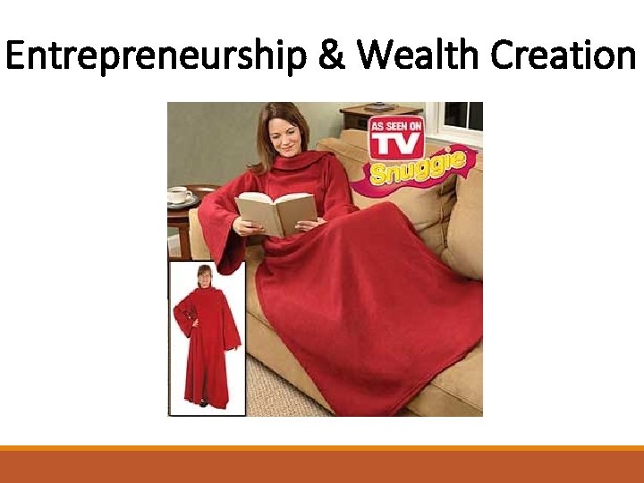 Entrepreneurship & Wealth Creation 