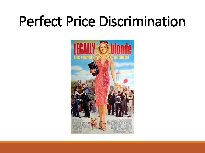 Perfect Price Discrimination 