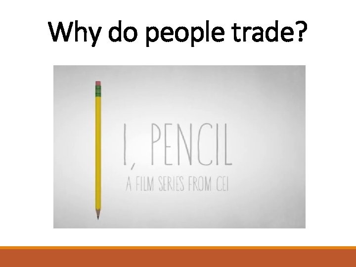 Why do people trade? 