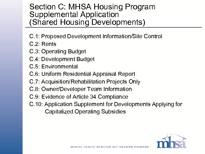 Section C: MHSA Housing Program Supplemental Application (Shared Housing Developments) C. 1: Proposed Development