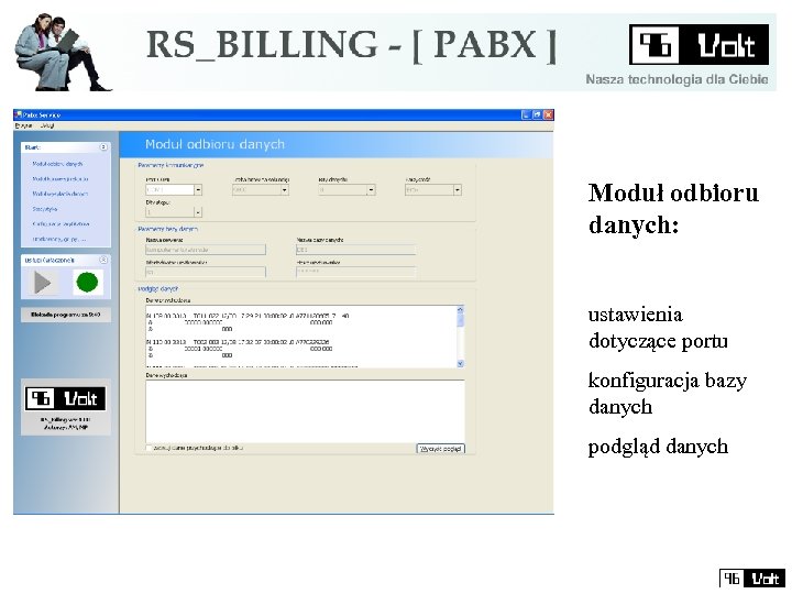 Moduł odbioru danych: ustawienia dotyczące portu konfiguracja bazy danych podgląd danych 