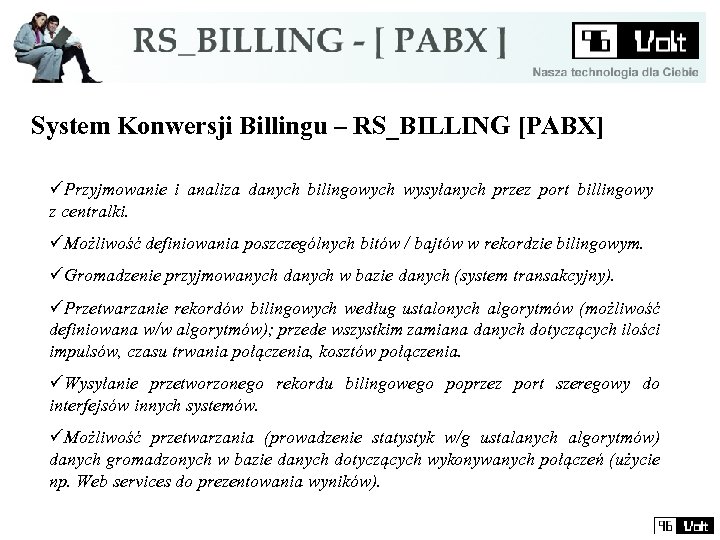 System Konwersji Billingu – RS_BILLING [PABX] üPrzyjmowanie i analiza danych bilingowych wysyłanych przez port