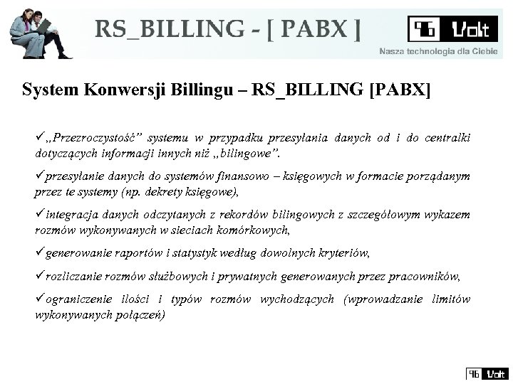 System Konwersji Billingu – RS_BILLING [PABX] ü„Przezroczystość” systemu w przypadku przesyłania danych od i