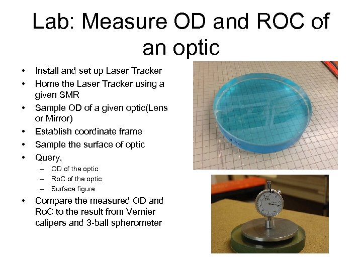 Lab: Measure OD and ROC of an optic • • • Install and set