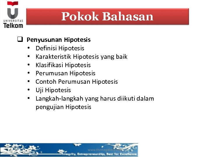 Topik Bahasan Pokok Bahasan q Penyusunan Hipotesis • Definisi Hipotesis • Karakteristik Hipotesis yang
