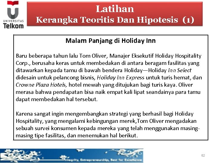Latihan Kerangka Teoritis Dan Hipotesis (1) Malam Panjang di Holiday Inn Baru beberapa tahun
