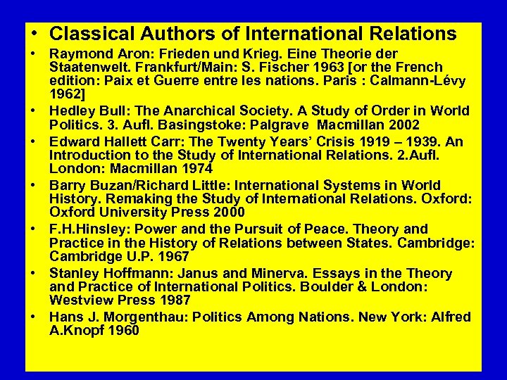  • Classical Authors of International Relations • Raymond Aron: Frieden und Krieg. Eine