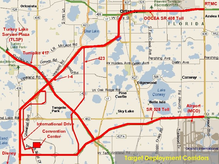 RTMC OOCEA SR 408 Toll Turkey Lake Service Plaza (TLSP) Turnpike 417 423 I-4