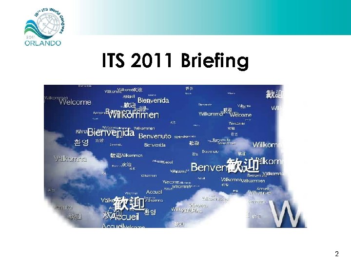 ITS 2011 Briefing 2 