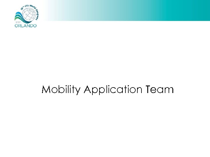 Mobility Application Team 