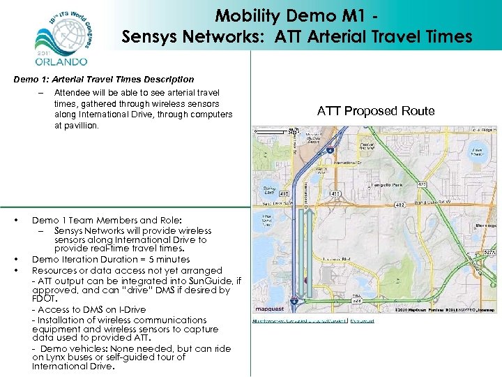 Mobility Demo M 1 Sensys Networks: ATT Arterial Travel Times Demo 1: Arterial Travel