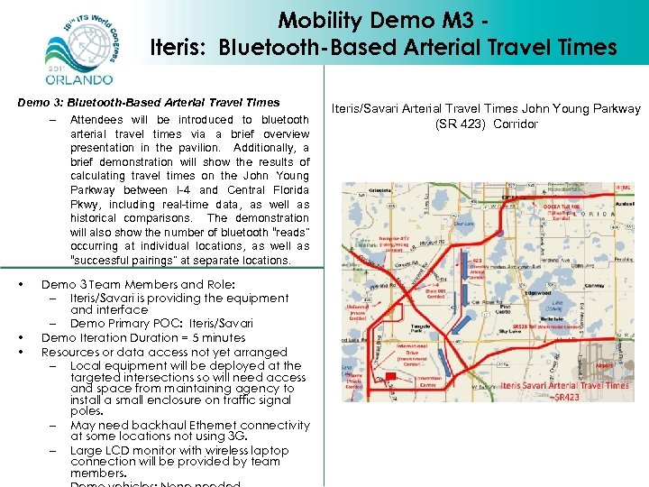 Mobility Demo M 3 Iteris: Bluetooth-Based Arterial Travel Times Demo 3: Bluetooth-Based Arterial Travel