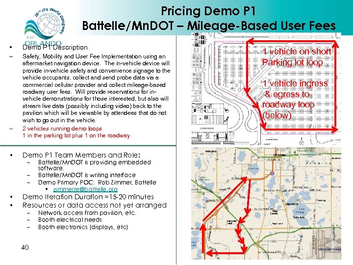 Pricing Demo P 1 Battelle/Mn. DOT – Mileage-Based User Fees • Demo P 1