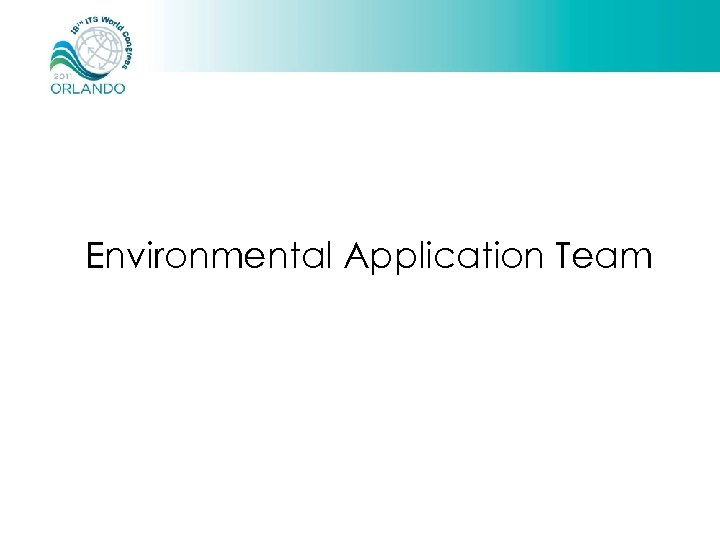 Environmental Application Team 