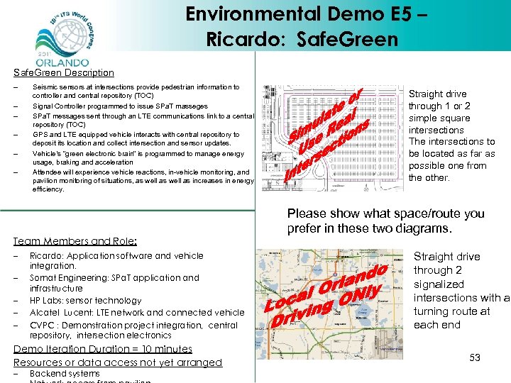 Environmental Demo E 5 – Ricardo: Safe. Green Description – – – Seismic sensors