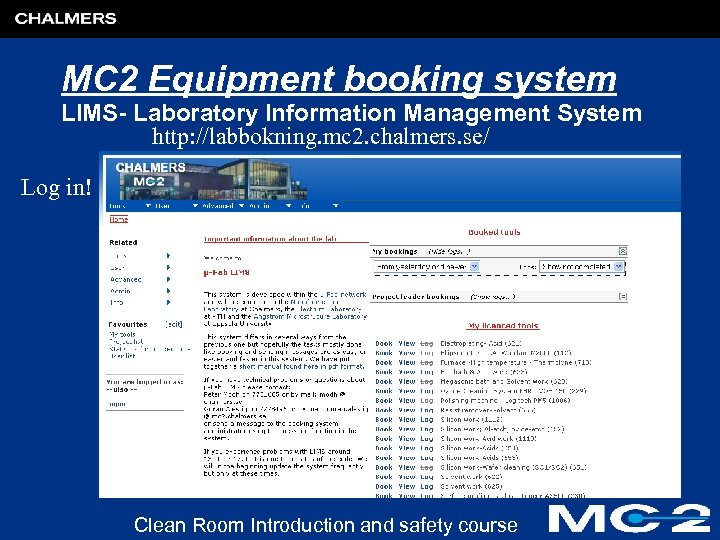 MC 2 Equipment booking system LIMS- Laboratory Information Management System http: //labbokning. mc 2.