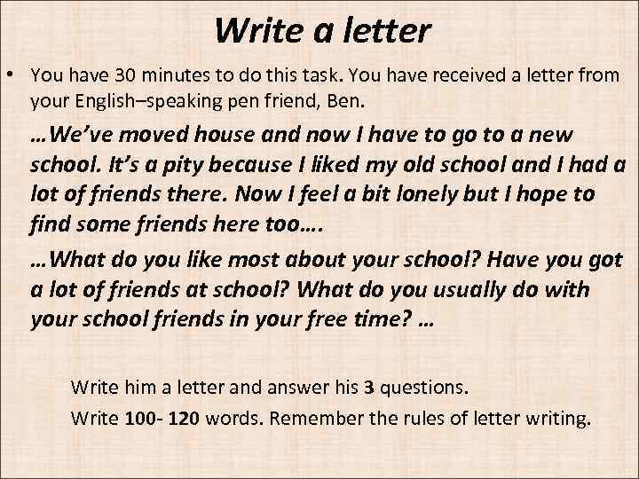 Write a letter • You have 30 minutes to do this task. You have