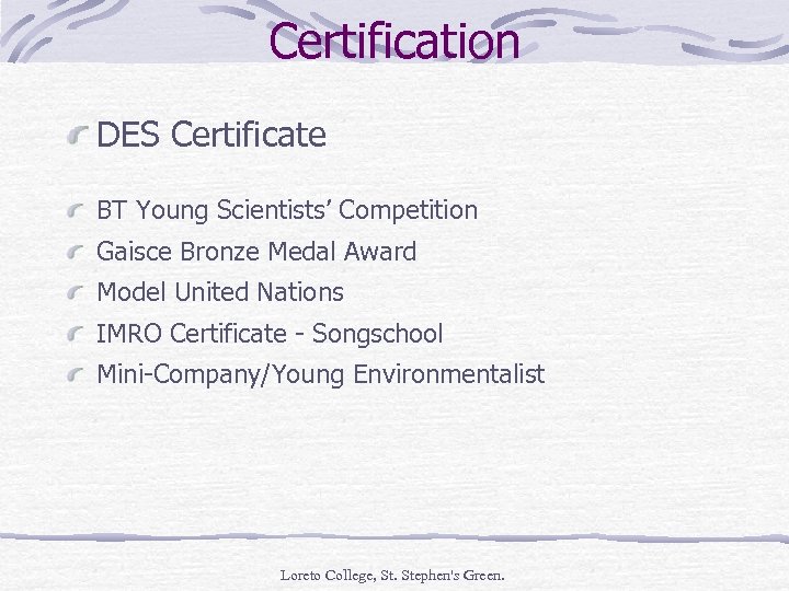 Certification DES Certificate BT Young Scientists’ Competition Gaisce Bronze Medal Award Model United Nations