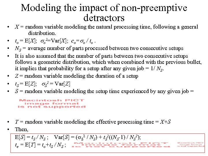 Modeling the impact of non-preemptive detractors • X = random variable modeling the natural