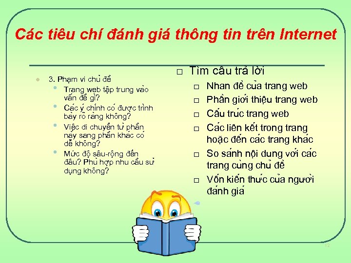 Các tiêu chí đánh giá thông tin trên Internet l 3. Pha m vi