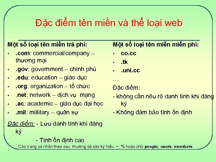 Đặc điểm tên miền và thể loại web Một số loại tên miền trả