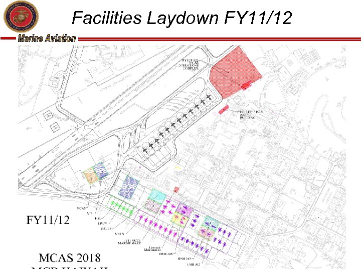Facilities Laydown FY 11/12 3/19/2018 Pre-Decisional DRAFT Deliberative APW-51 / Maj Davis 38 